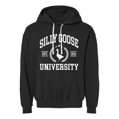 Silly Goose University Funny Goose On The Loose Funny Saying Garment-Dyed Fleece Hoodie