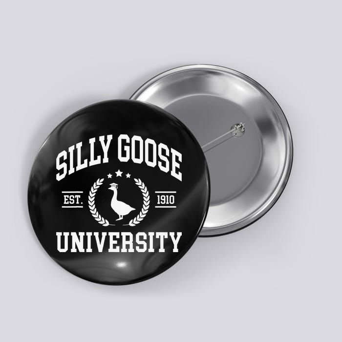 Silly Goose University Funny Goose On The Loose Funny Saying Button