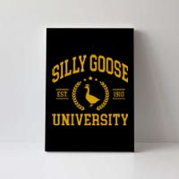 Silly Goose University Funny Goose On The Loose Funny Saying Canvas