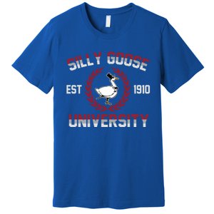 Silly Goose University Silly Goose Meme Gift Premium T-Shirt