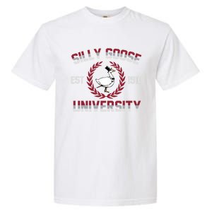 Silly Goose University Silly Goose Meme Gift Garment-Dyed Heavyweight T-Shirt