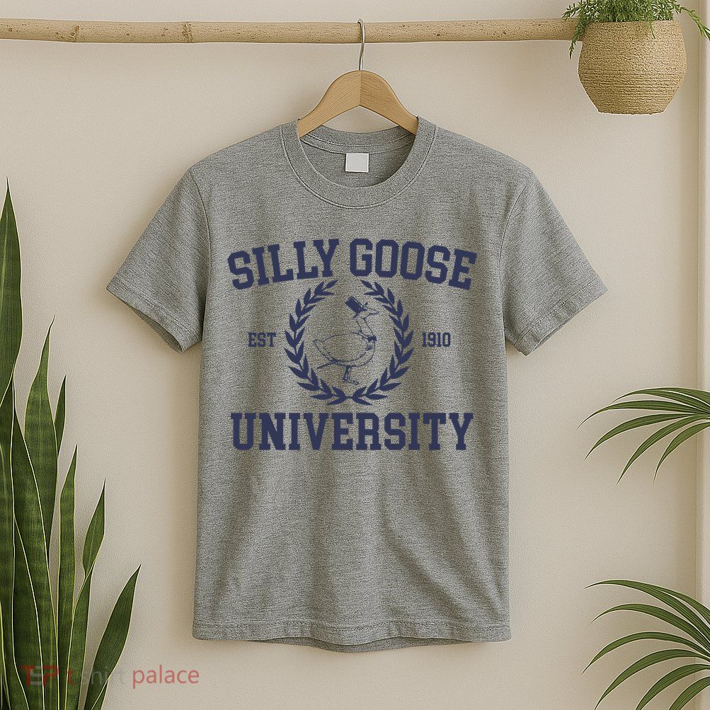 Silly Goose University Funny Silly Goose Meme Bird Lover T-Shirt