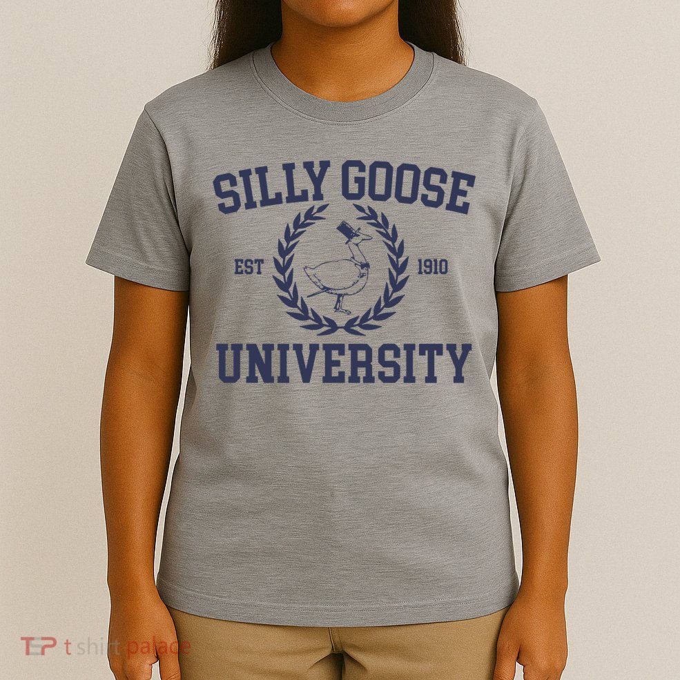 Silly Goose University Funny Silly Goose Meme Bird Lover T-Shirt