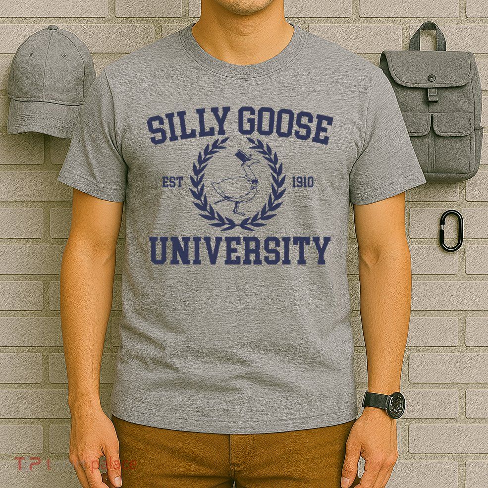 Silly Goose University Funny Silly Goose Meme Bird Lover T-Shirt