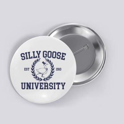 Silly Goose University Funny Silly Goose Meme Bird Lover Button