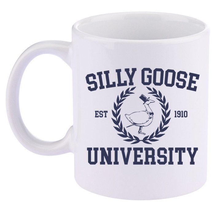 Silly Goose University Funny Silly Goose Meme Bird Lover 11oz C Handle Ceramic Mug