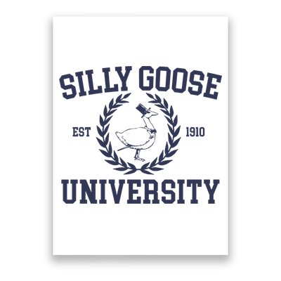 Silly Goose University Funny Silly Goose Meme Bird Lover Poster