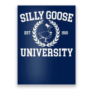 Silly Goose University Silly Goose Meme Costume Poster