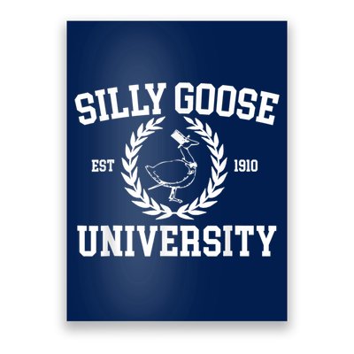 Silly Goose University Silly Goose Meme Costume Poster