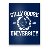 Silly Goose University Silly Goose Meme Costume Poster