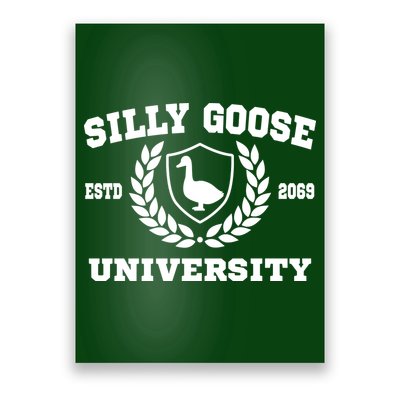 Silly Goose University Funny Meme School Bird Poster