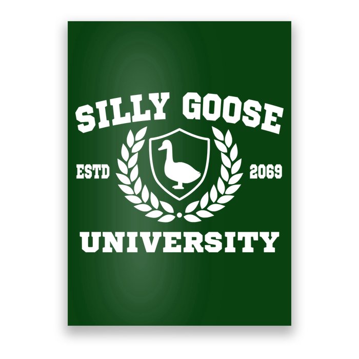 Silly Goose University Funny Meme School Bird Poster
