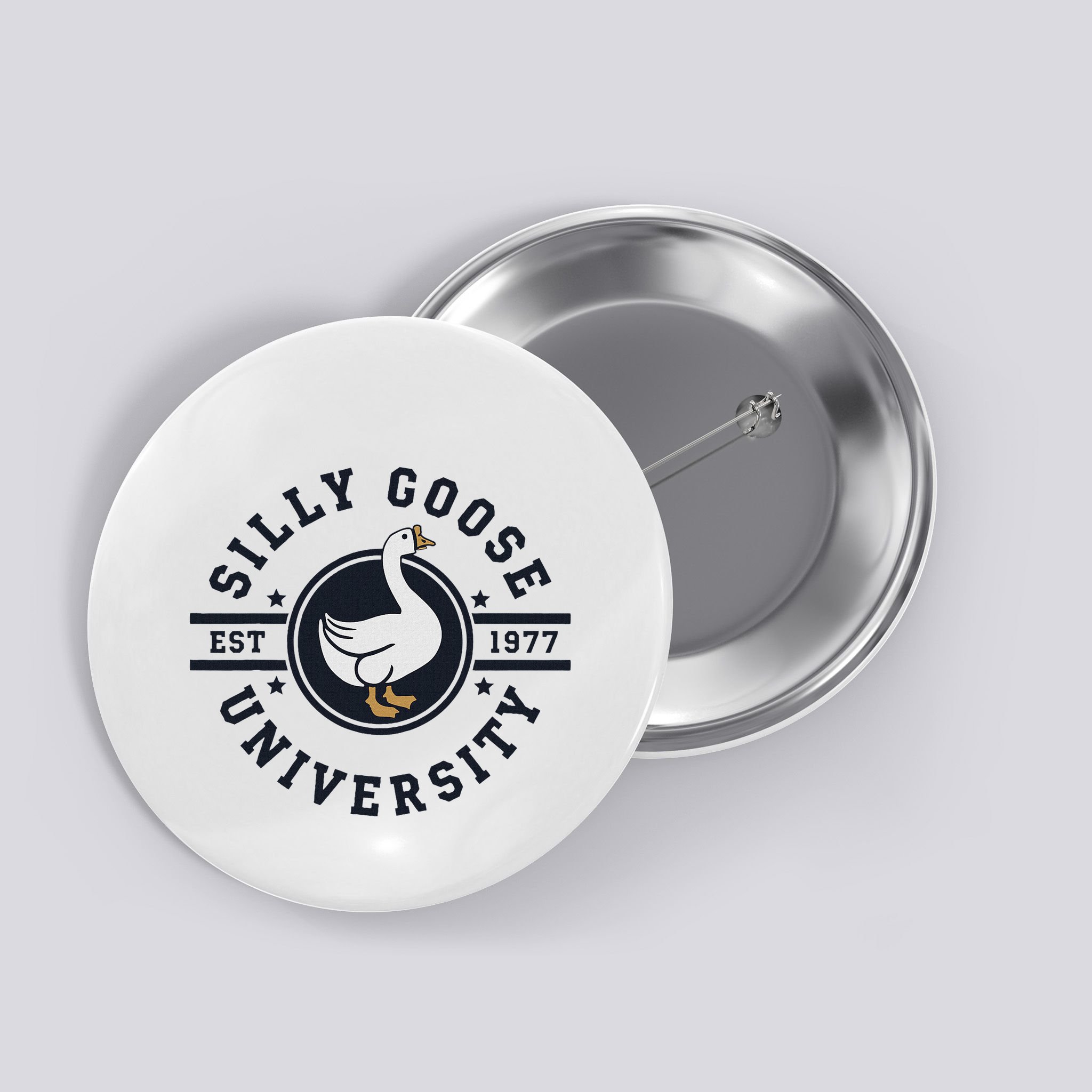 Silly Goose U.N.I.V.E.R.S.I.T.Y Button