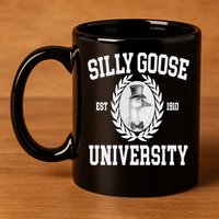 Silly Goose University Silly Goose Meme Costume 11oz C Handle Ceramic Mug