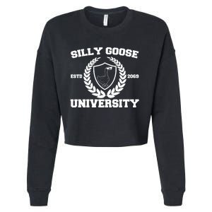 Silly Goose University Silly Goose Meme Funny Cropped Pullover Crew