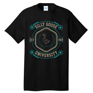 Silly Goose University Silly Goose Meme Tall T-Shirt