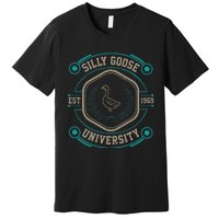 Silly Goose University Silly Goose Meme Premium T-Shirt