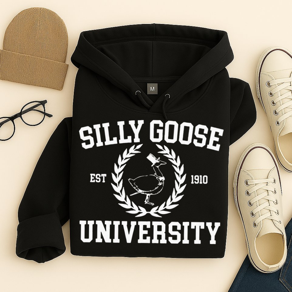 Silly Goose University Silly Goose Meme Hoodie