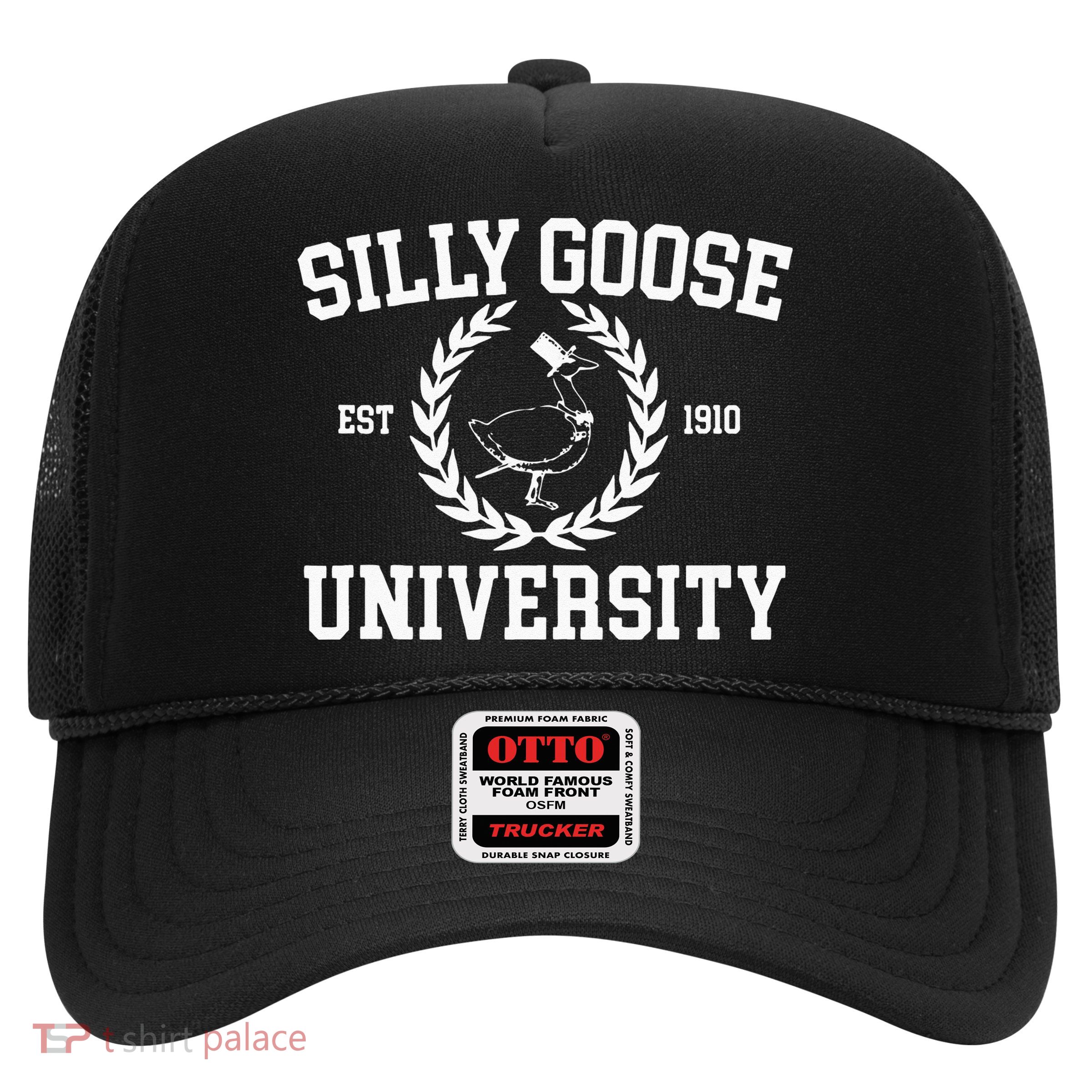 Silly Goose University Silly Goose Meme Trucker Hat