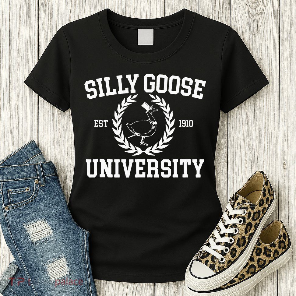 Silly Goose University Silly Goose Meme Womens T-Shirt