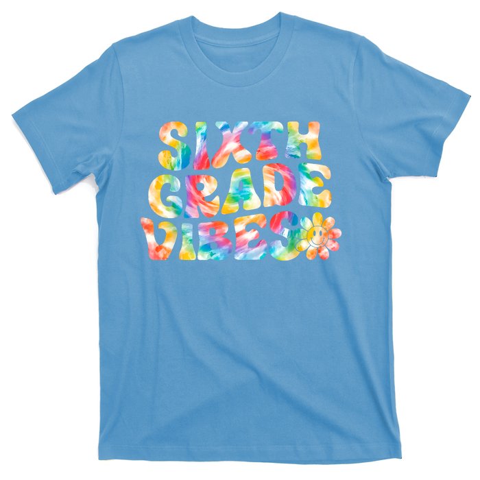 Sixth Grade Vibes 6th Grade Team Teachers T-Shirt