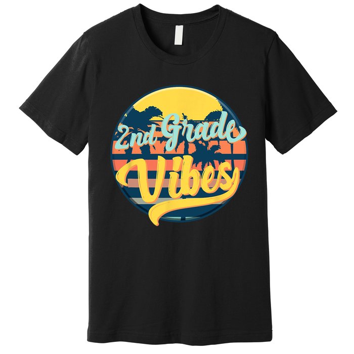 Second Grade Vibes Team 2nd Grade Teacher Or Student Retro Premium T-Shirt