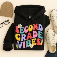Second Grade Vibes Back To School 2nd Grade Team 1st Day Hoodie