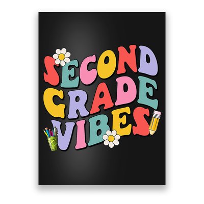 Second Grade Vibes Back To School 2nd Grade Team 1st Day Poster