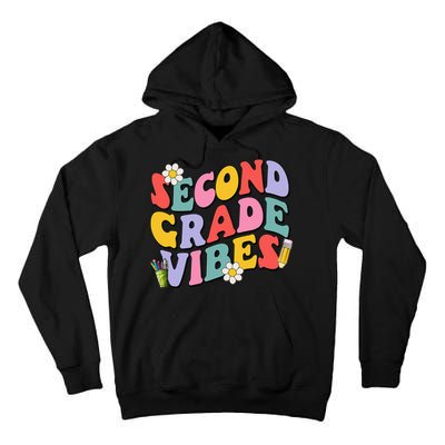 Second Grade Vibes Back To School 2nd Grade Team 1st Day Tall Hoodie