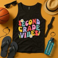 Second Grade Vibes Back To School 2nd Grade Team 1st Day Tank Top