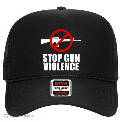 Stop Gun Violence Anti Guns High Crown Mesh Back Trucker Hat