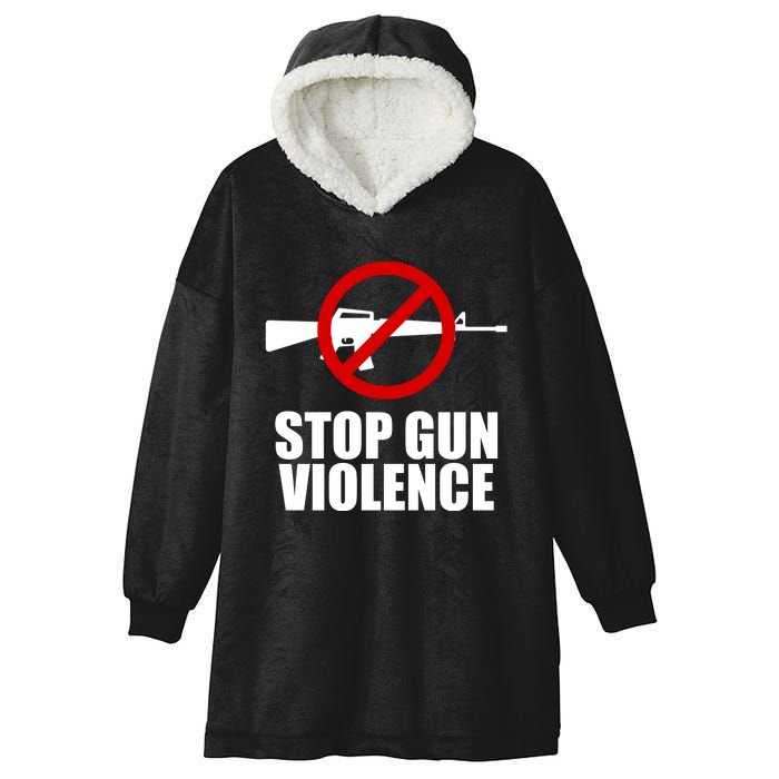 Stop Gun Violence Anti Guns Hooded Wearable Blanket