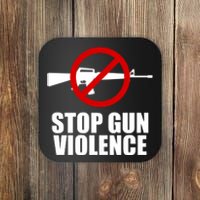 Stop Gun Violence Anti Guns Coaster