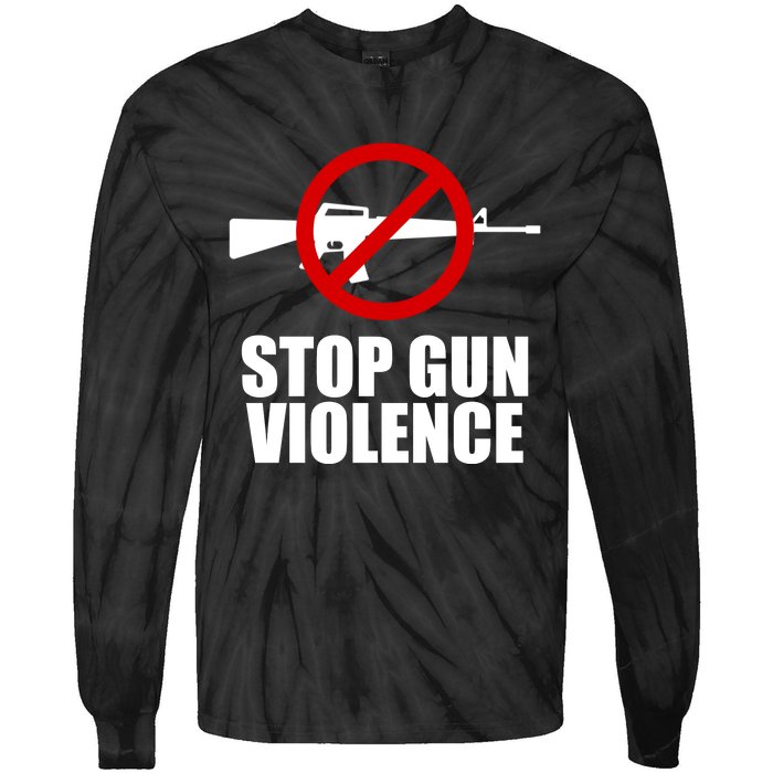 Stop Gun Violence Anti Guns Tie-Dye Long Sleeve Shirt