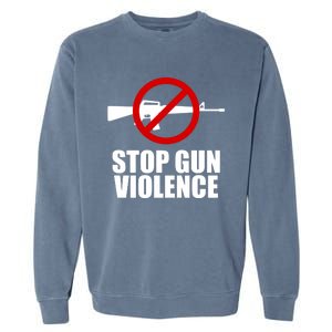 Stop Gun Violence Anti Guns Garment-Dyed Sweatshirt