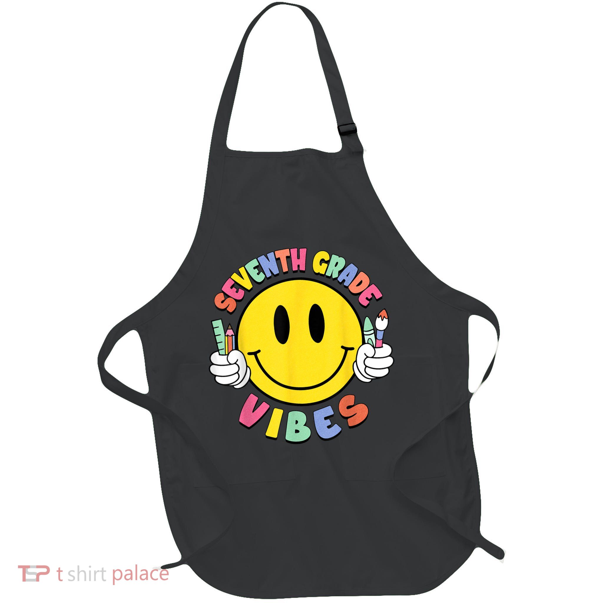 Seventh Grade Vibes Teachers 7th Grade Team Back To School Apron