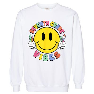 Seventh Grade Vibes Teachers 7th Grade Team Back To School Garment-Dyed Sweatshirt