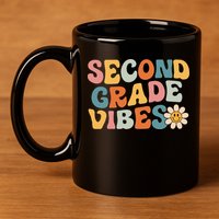 Second Grade Vibes 2nd Grade Team Retro 1st Day Of School 11oz C Handle Ceramic Mug