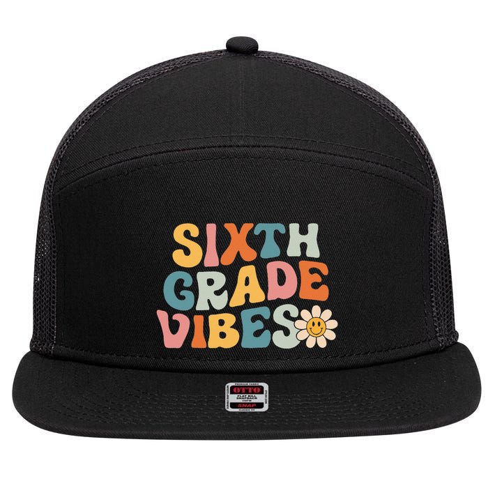 Sixth Grade Vibes 6th Grade Team Retro 1st Day Of School 7 Panel Mesh Trucker Snapback Hat