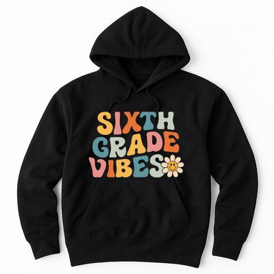 Sixth Grade Vibes 6th Grade Team Retro 1st Day Of School Hoodie
