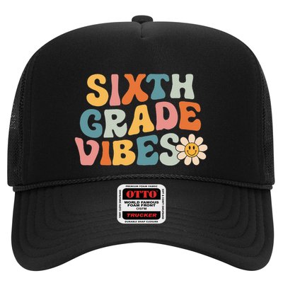 Sixth Grade Vibes 6th Grade Team Retro 1st Day Of School Trucker Hat