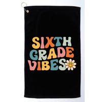 Sixth Grade Vibes 6th Grade Team Retro 1st Day Of School Golf Towel
