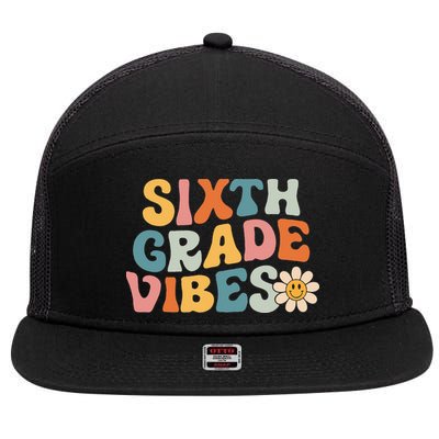 Sixth Grade Vibes 6th Grade Team Retro 1st Day Of School 7 Panel Mesh Trucker Snapback Hat