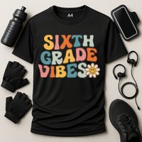 Sixth Grade Vibes 6th Grade Team Retro 1st Day Of School Performance Shirt