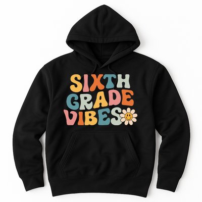 Sixth Grade Vibes 6th Grade Team Retro 1st Day Of School Hoodie