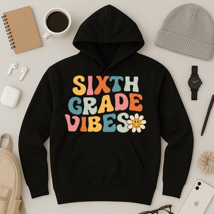 Sixth Grade Vibes 6th Grade Team Retro 1st Day Of School Hoodie