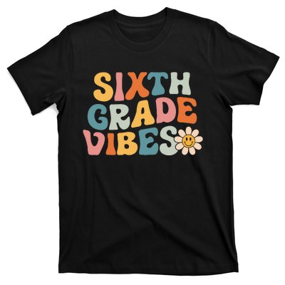 Sixth Grade Vibes 6th Grade Team Retro 1st Day Of School T-Shirt