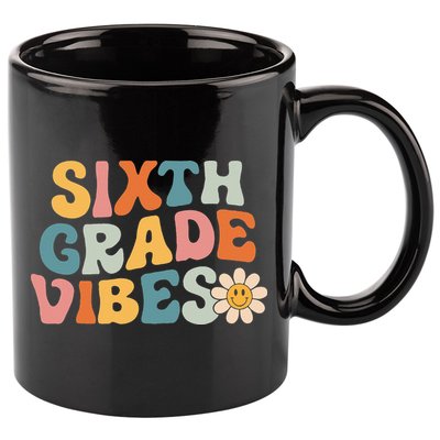 Sixth Grade Vibes 6th Grade Team Retro 1st Day Of School 11oz C Handle Ceramic Mug