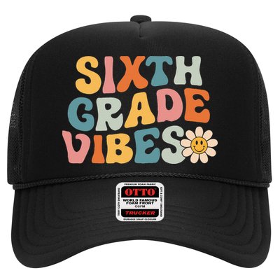 Sixth Grade Vibes 6th Grade Team Retro 1st Day Of School Trucker Hat