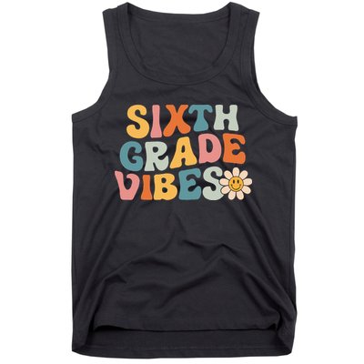 Sixth Grade Vibes 6th Grade Team Retro 1st Day Of School Tank Top